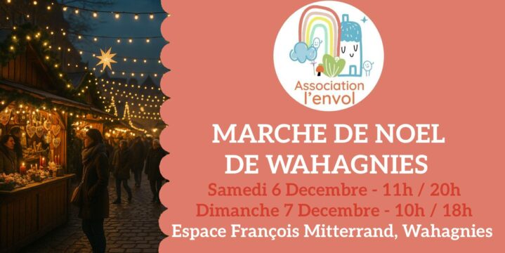 🎄 Les Fééries de Noël de Wahagnies – 11ᵉ édition